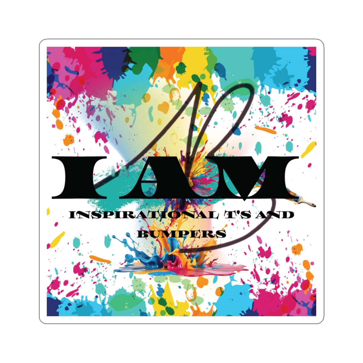 I AM Inspirational Designs, Colorful Laptop Stickers, Motivational Bumper Stickers Back to school