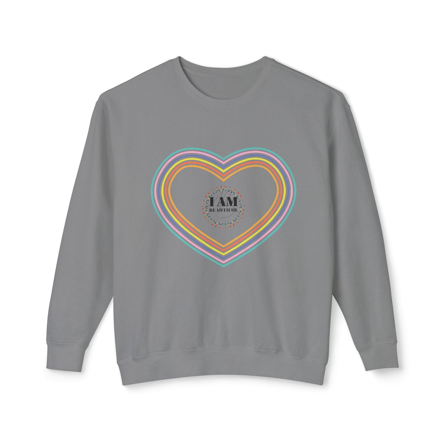 I am beautiful Colorful Rainbow Heart Crewneck Sweatshirt