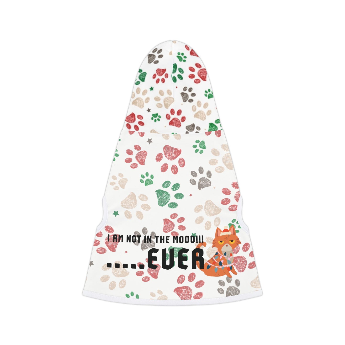 I am not in the mood Cute Pet Hoodie for cats/ Holiday