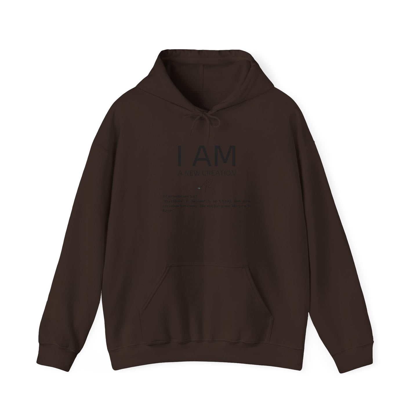 I AM A New Creation Hoodie Men's