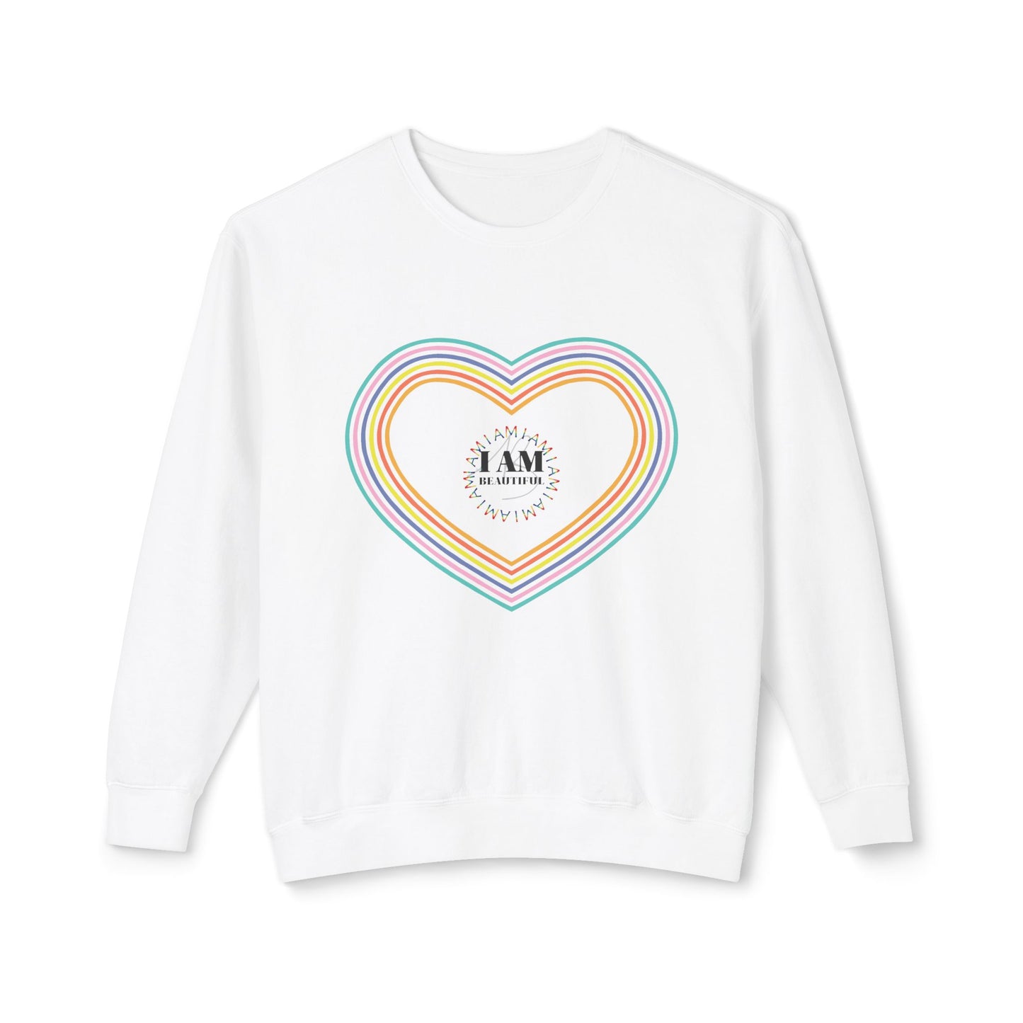 I am beautiful Colorful Rainbow Heart Crewneck Sweatshirt